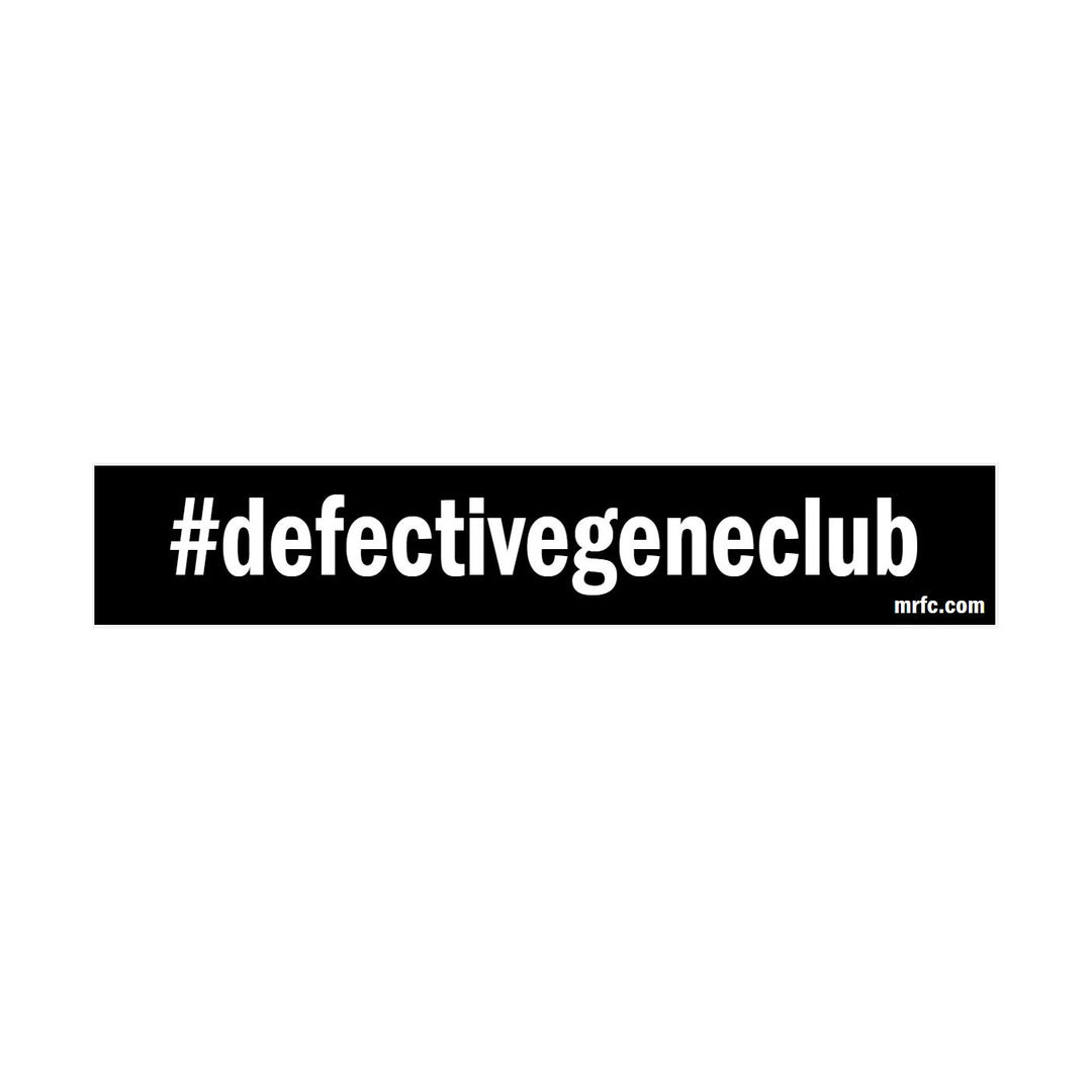 MRFC #defectivegeneclub Sticker Black