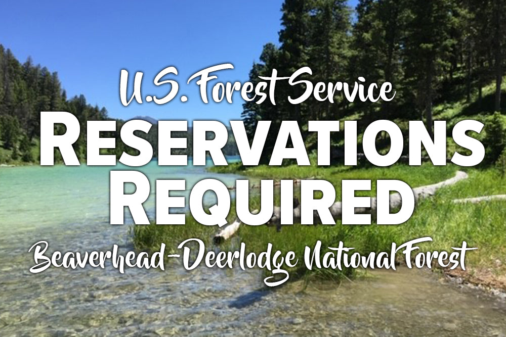 Reservations Required at Madison District of the Beaverhead-Deerlodge National Forest