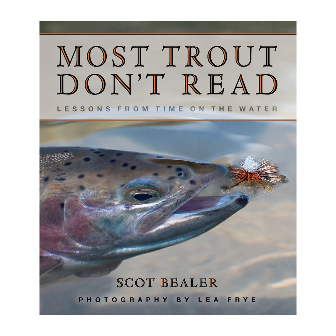 Scot Bealer Most Trout Don't Read Book - Autographed