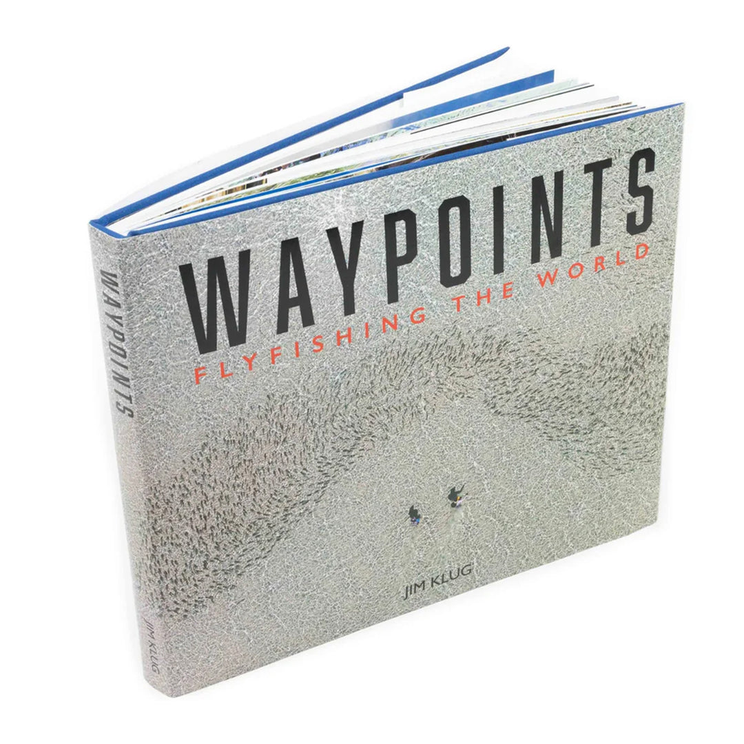 Waypoints - Fly Fishing The World by Jim Klug - Madison River Fishing Company