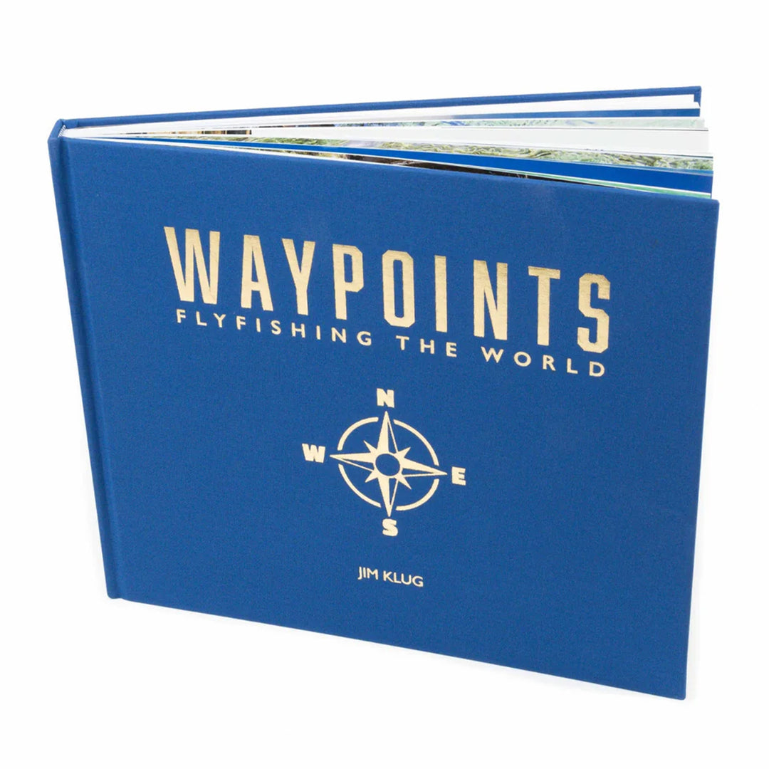 Waypoints - Fly Fishing The World by Jim Klug - Madison River Fishing Company